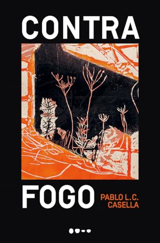 Contra fogo - Casella, Pablo