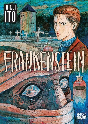 Frankenstein e Outras Histórias de Horror - Ito, Junji