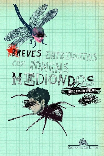 Breves entrevistas com homens hediondos - Wallace, David Foster