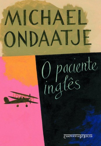 O paciente inglês - Ondaatje, Michael