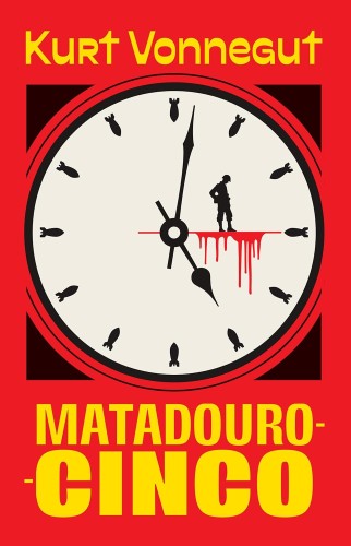 Matadouro-cinco - Vonnegut, Kurt