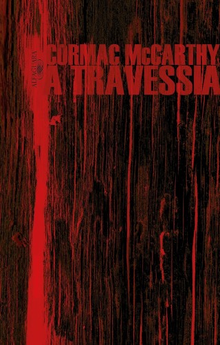 A travessia - McCarthy, Cormac