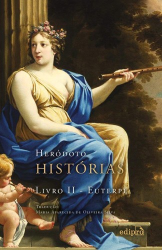 Histórias: Livro II – Euterpe - Heródoto