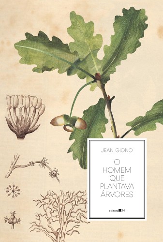 O homem que plantava árvores - Giono, Jean