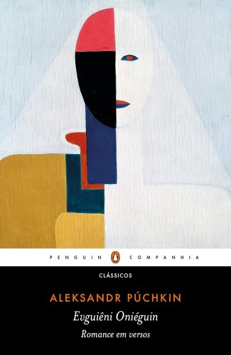 Evguiêni Oniéguin: Romance em versos - Púchkin, Aleksandr Serguêievitch