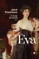 A ilusão do mundo: Eva