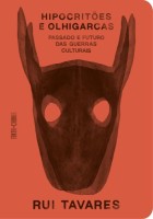 Hipocritões e olhigarcas: Passado e futuro das guerras culturais
