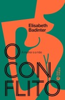 O conflito: A mulher e a mãe