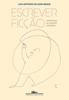 Escrever ficção: Um manual de criação literária