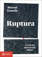 Ruptura: A crise da democracia liberal